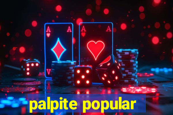 palpite popular